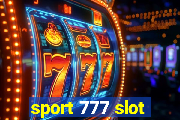 sport 777 slot