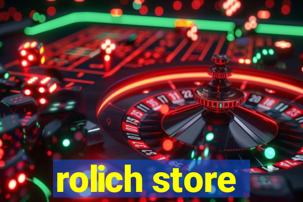 rolich store