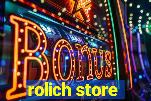 rolich store