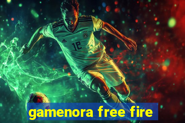 gamenora free fire