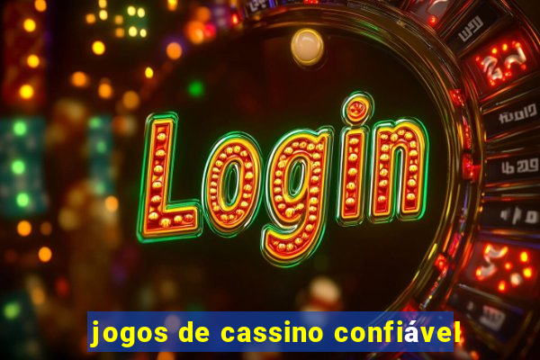 jogos de cassino confiável