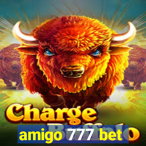 amigo 777 bet