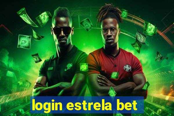 login estrela bet