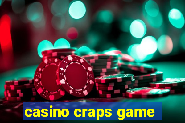 casino craps game