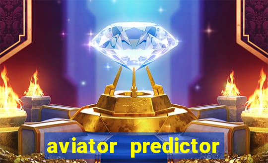 aviator predictor v4.0 apk