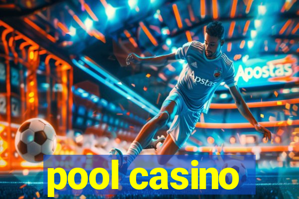 pool casino