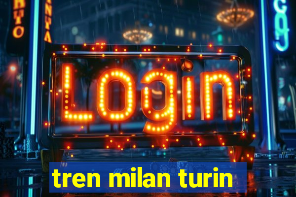 tren milan turin