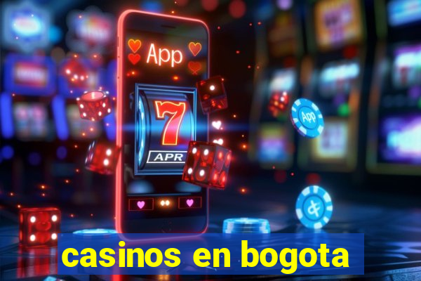 casinos en bogota