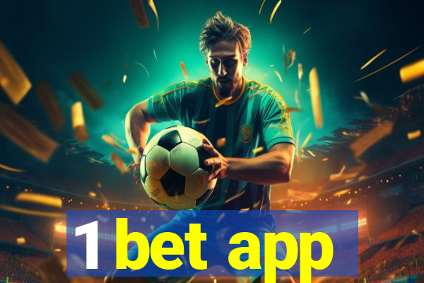 1 bet app