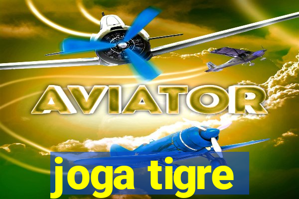 joga tigre