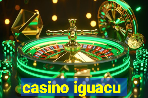 casino iguacu