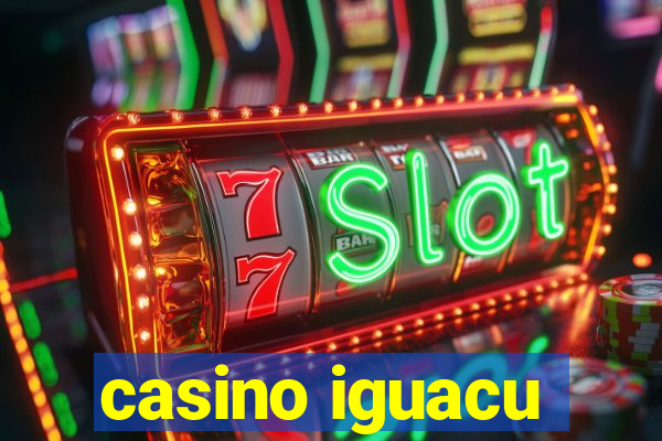 casino iguacu