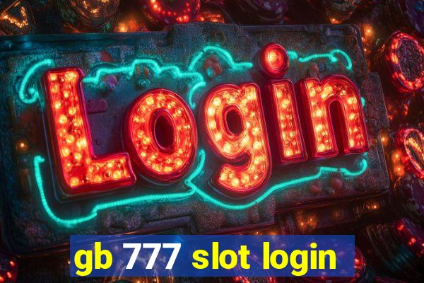 gb 777 slot login