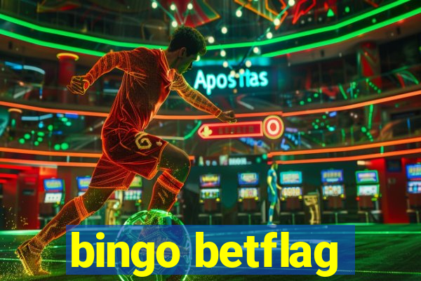 bingo betflag