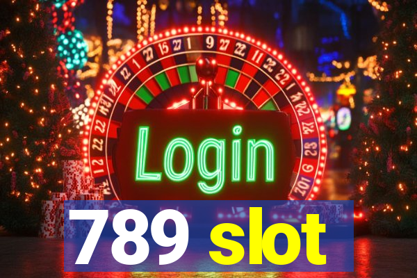 789 slot