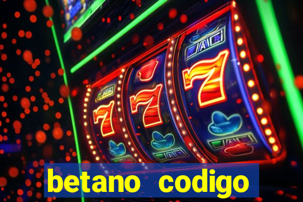 betano codigo promocional 5€