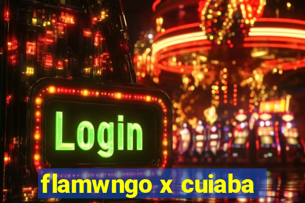 flamwngo x cuiaba