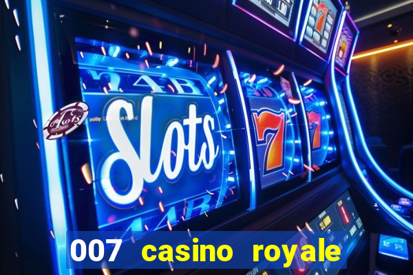 007 casino royale online free