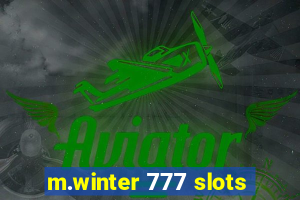 m.winter 777 slots