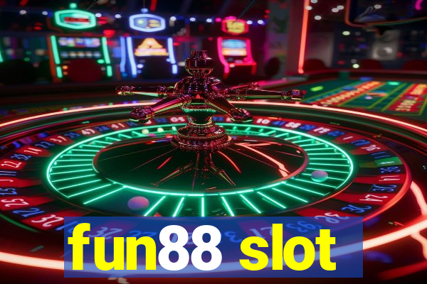 fun88 slot