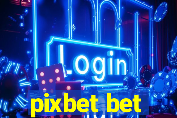 pixbet bet