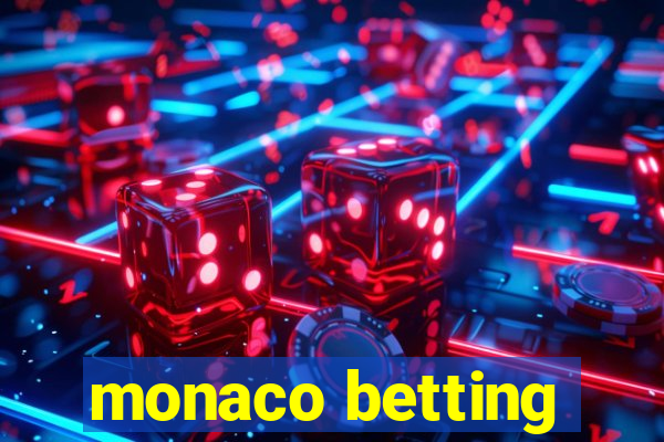 monaco betting