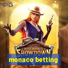 monaco betting