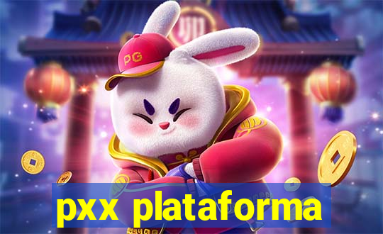 pxx plataforma