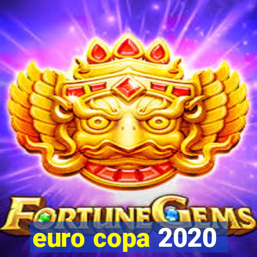 euro copa 2020