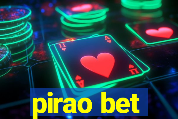 pirao bet