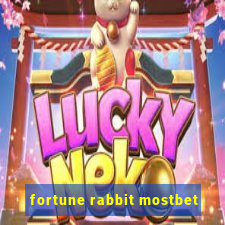 fortune rabbit mostbet