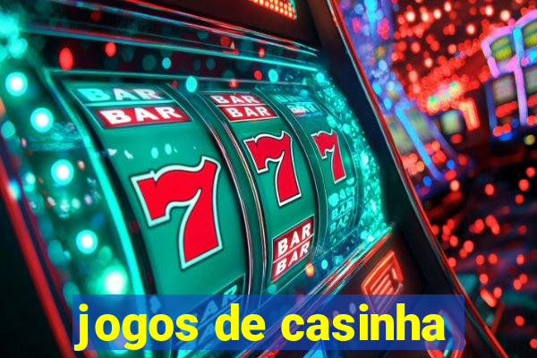 jogos de casinha