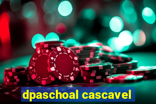 dpaschoal cascavel