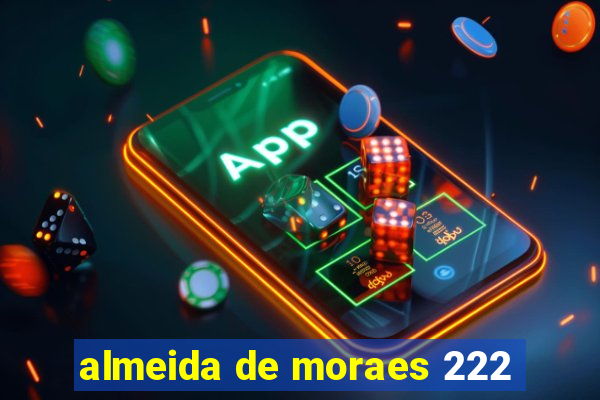 almeida de moraes 222