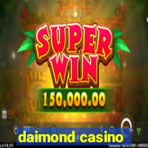 daimond casino