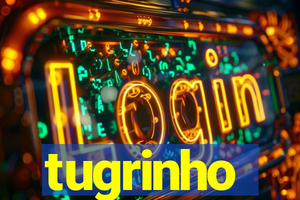 tugrinho