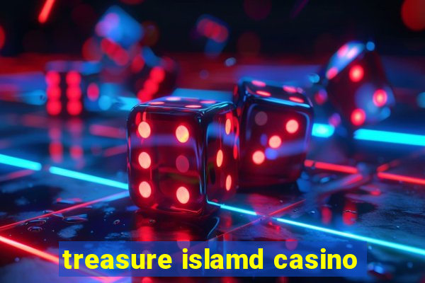 treasure islamd casino