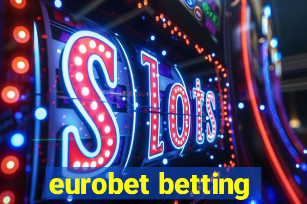 eurobet betting