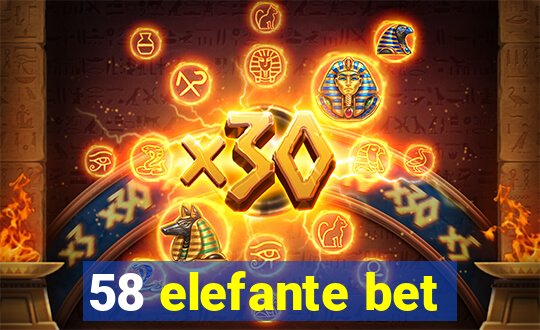 58 elefante bet