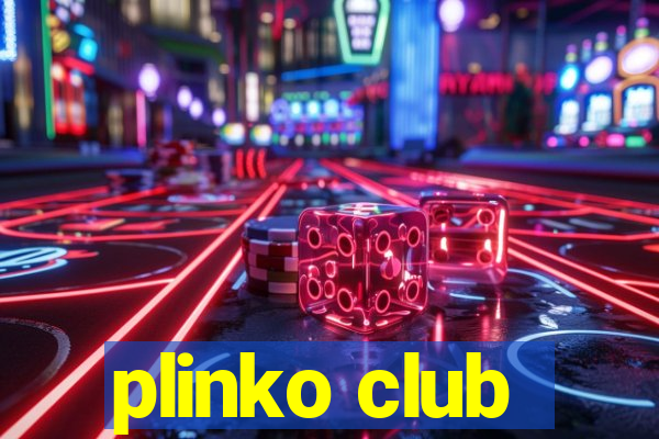 plinko club