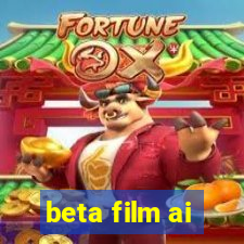 beta film ai