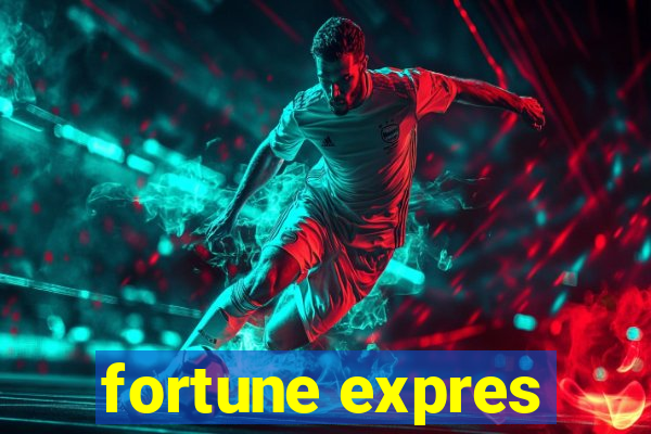 fortune expres