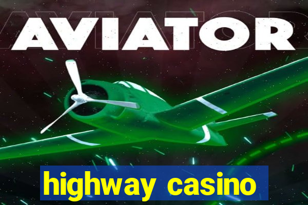 highway casino