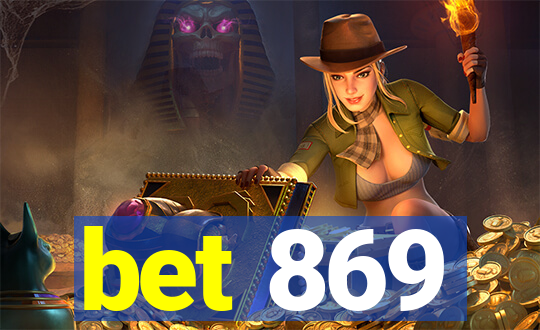 bet 869