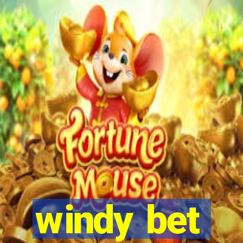 windy bet