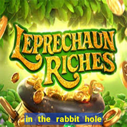 in the rabbit hole slot free play