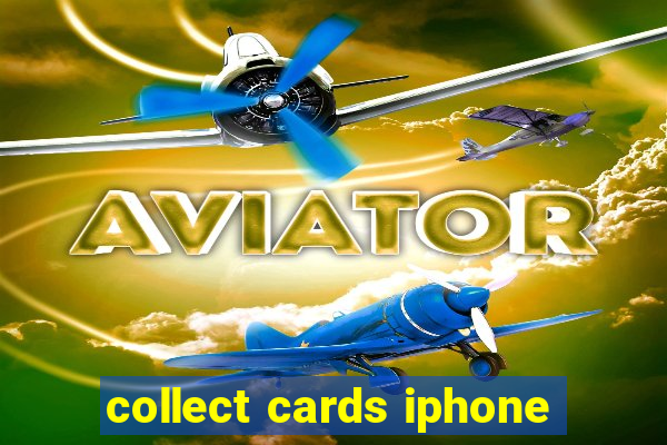 collect cards iphone