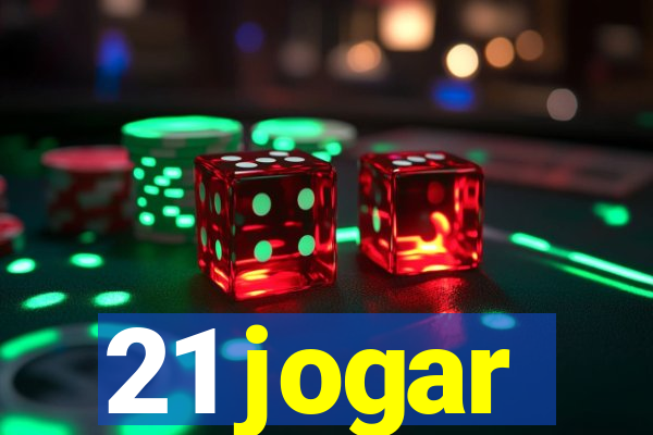 21 jogar