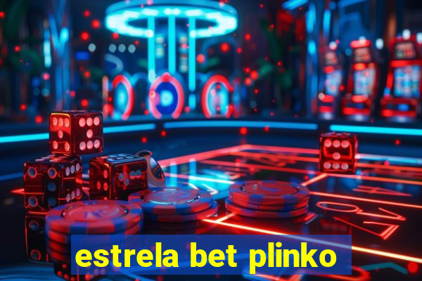 estrela bet plinko