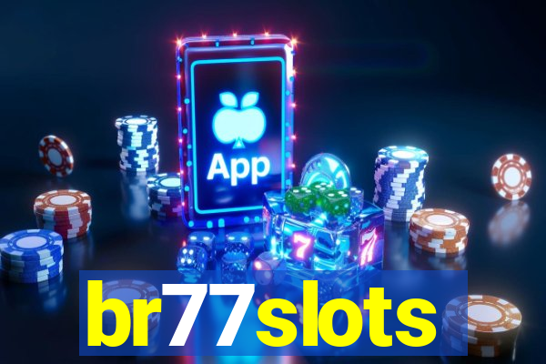 br77slots